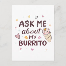 Cartão Postal Arte de Bebê Fofo Pergunte Sobre Meu Burrito