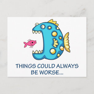 Cartão Postal As coisas podem ser piores