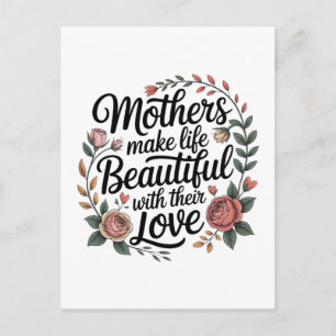 Cartão Postal As mães tornam a vida bela com o seu amor