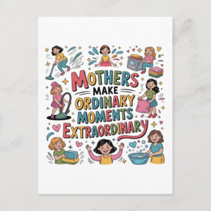 Cartão Postal As mães tornam momentos comuns extraordinários