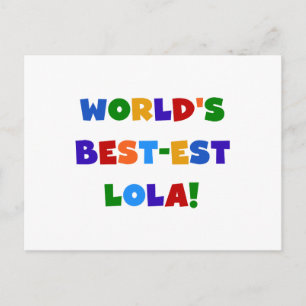 Cartão Postal As melhores camisetas e presentes da Lola do mundo