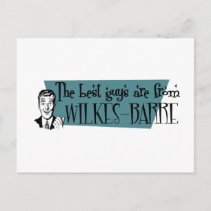 Cartão Postal As melhores caras são de Wilkes-Barre