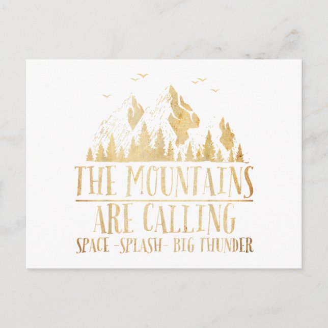 Cartão Postal As montanhas estão chamando de "Splash do Espaço" (Frente)