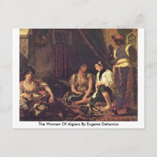 Cartão Postal As Mulheres De Argel Por Eugene Delacroix