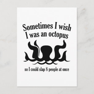 Cartão Postal Às Vezes Eu Queria Ser Um Polvo