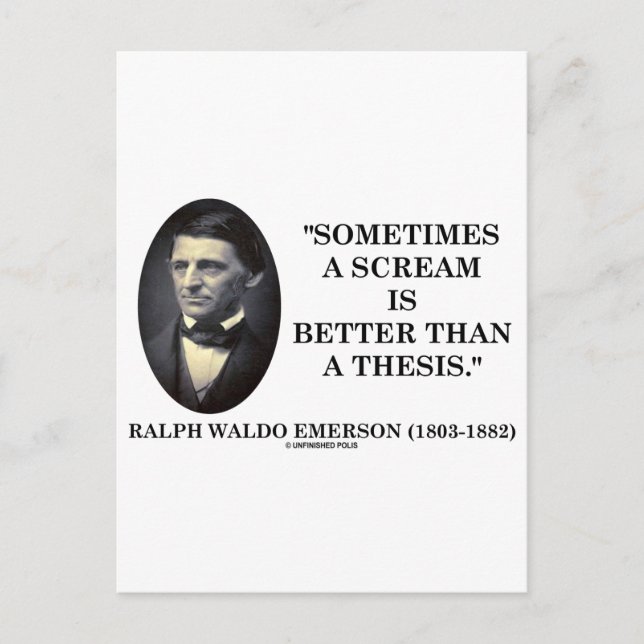 Cartão Postal Às Vezes Um Gritar É Melhor Do Que Um Emerson Tese (Frente)