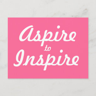 Cartão Postal Aspire Inspire Motivation Postcard