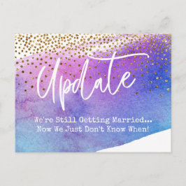 Cartão Postal Atualização de Casamento Adiado de Confetti & Wate