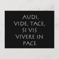 Audi vide tace si vis vivere in pace