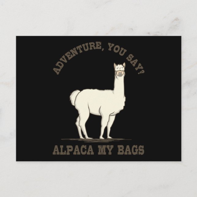 Cartão Postal AVENTURA VOCÊ DIZ ALPACA MINHAS MALAS Caminhada Di (Frente)