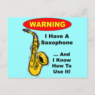Cartão Postal Aviso. Eu Tenho Um Saxofone...