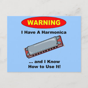 Cartão Postal Aviso! Eu Tenho Uma Harmonica...