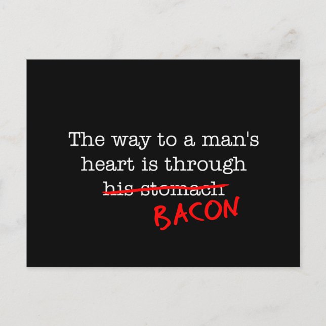 Cartão Postal Bacon Way to a Man's Heart (Frente)