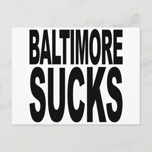 Cartão Postal Baltimore Sucks (Frente)