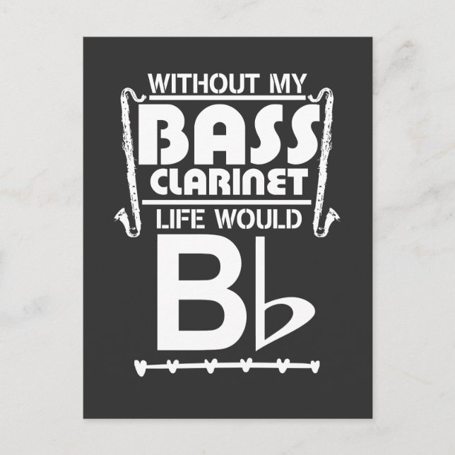 Cartão Postal Bass Clarinet Gift - Música Musical Engraçado Dize (Frente)