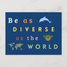Cartão Postal Be as diverse as the world