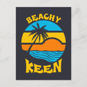 Cartão Postal Beachy Keen