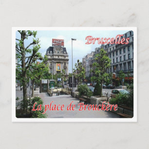 Cartão Postal Bélgica - Bruxelas - La place de Brouckèrei -