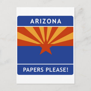 Cartão Postal Bem-vindos à Arizona, Papers, por favor!