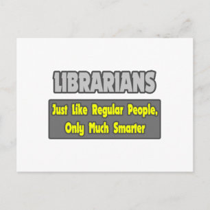 Cartão Postal Bibliotecários... mais inteligentes