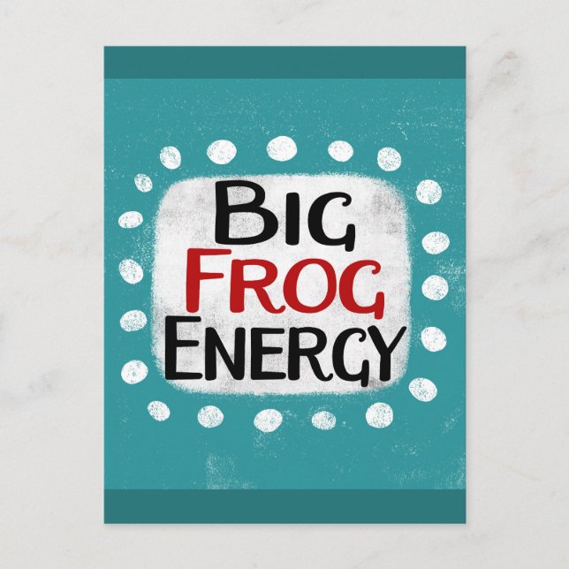 Cartão postal Big Frog Energy (Frente)
