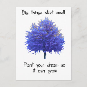 Cartão Postal Big Things Start Small