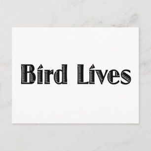 Cartão Postal Bird Lives