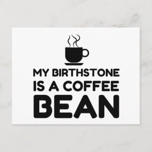 CARTÃO POSTAL BIRTHSTONE É UM CAFÉ