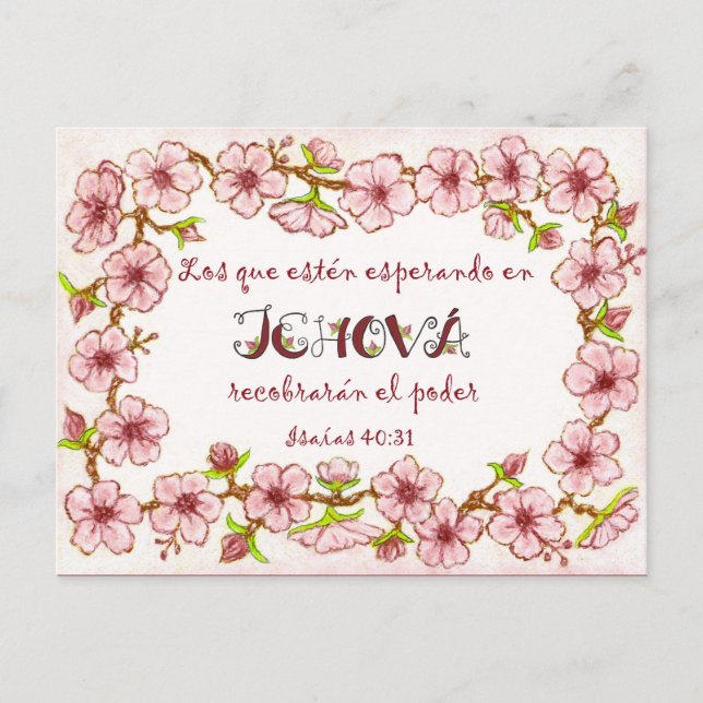 Cartão Postal Blossoms Border~Hoping in Jehovah~2018 espanhol (Frente)