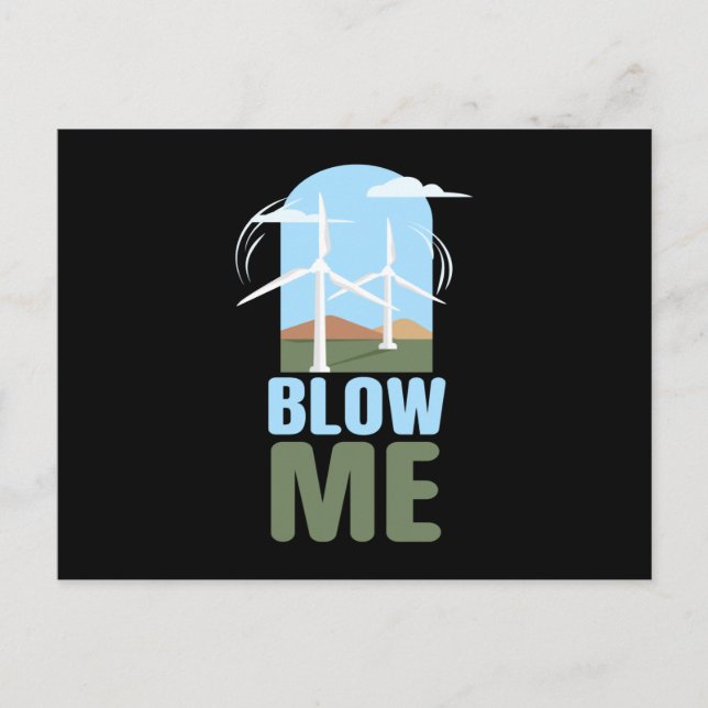 Cartão Postal Blow Me Wind Power Wind Energy (Frente)