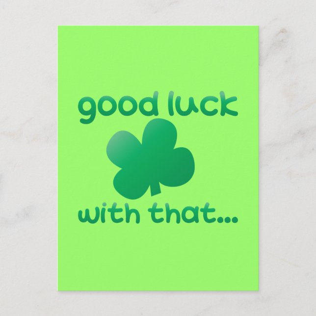 Cartão Postal Boa sorte com isso... (Frente)
