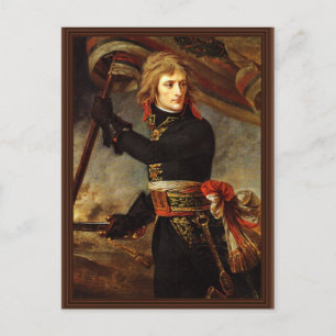 Cartão Postal Bonaparte Na Ponte De Arcola Por Gros, Antoine