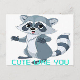 Cartão Postal bonito como você "racoon "