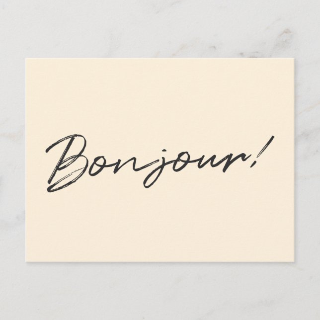 Cartão Postal Bonjour! | Script Moderno Cream Ivory French Hello (Frente)