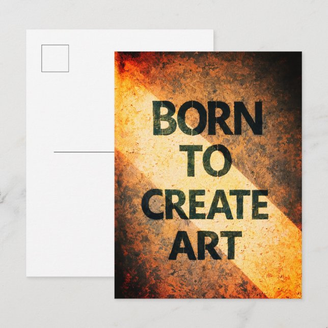 Cartão Postal Born to Create Art Motivational Quote Textured Wal (Frente/Verso)