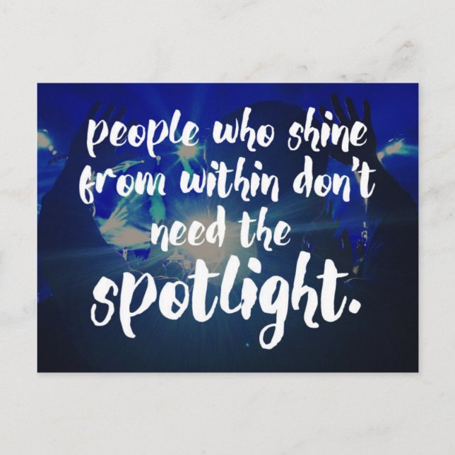 Cartão Postal Brilhar de dentro da cotação (Frente)