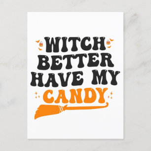 Cartão Postal Bruxa Melhor Ter Meu Doce Funny Halloween Assustad