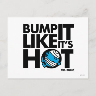 Cartão Postal Bump It Like It's hot version 1 (Bump como se esti