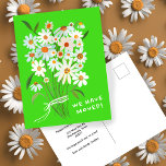 Cartão Postal BUQUÊ de margarida cômoda MOVENDO ANÚNCIO Pintado<br><div class="desc">Envie uma mensagem sobre sua mudança para amigos e familiares com esta adorável arte floral. Personalize este cartão de margarida pintado à mão com seu próprio texto na frente ou atrás! Personalize clicando em "personalizar" para alterar o texto ou "editar design" para alterar fontes, cores e muito mais! Se quiser...</div>