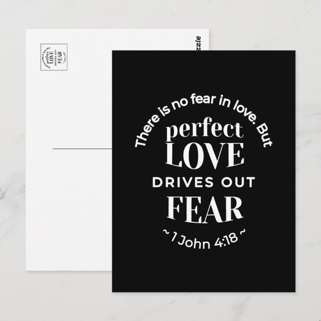 Cartão Postal BW 'Perfect Love Drives Out Fear' - 1 John 4:18 (Frente/Verso)