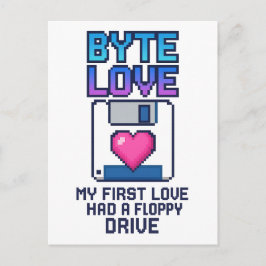 Cartão Postal Byte Love: My first love had a floppy drive