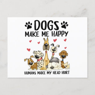 Cartão Postal Cachorros Me Fazem Feliz Humanos Me Machucam A Cab