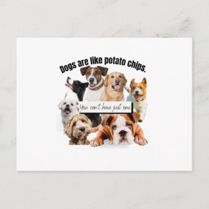 Cartão Postal cachorros são como batatas fritas, você não pod
