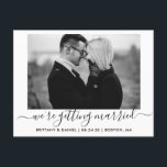 Cartão Postal Caligrafia Casando Salve A Foto Da Data BW<br><div class="desc">Foto do Casal de Script de Tendy Calliografia Moderna que estamos nos casando Salve o Cartão-Postal de Anúncio do Noivado de Data - Foto Preta e Branca</div>