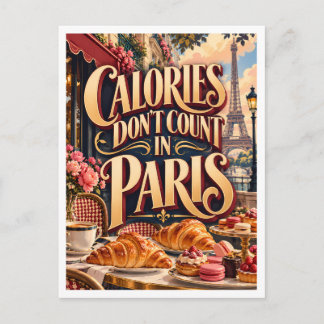 Cartão Postal Calories Don't Count in Paris