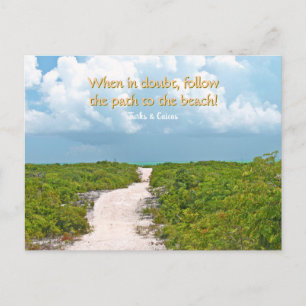 CARTÃO POSTAL "CAMINHO PARA A PRAIA" / TURCOS E CAICOS