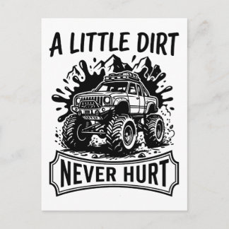 Cartão Postal Camisa A Little Dirt Never Hurt Caminhão Offroad 4