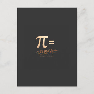 Cartão Postal Camiseta do Dia do Pi – PI = Nos Encontraremos Nov