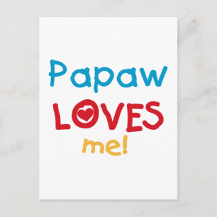 Cartão Postal Camisetas e Presentes Papaw Me Ama