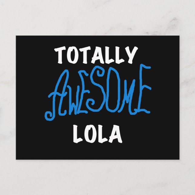 Cartão Postal Camisetas e presentes totalmente incríveis de Lola (Frente)